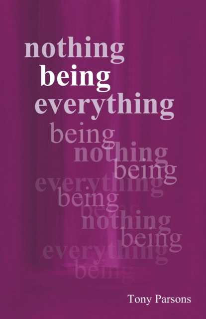 Nothing Being Everything : Dialogues from Meetings in Europe 2006/2007, Paperback / softback Book