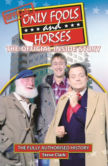 Only Fools and Horses - The Official Inside Story, Paperback / softback Book
