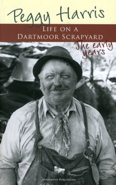 Life on a Dartmoor Scrapyard, Paperback / softback Book