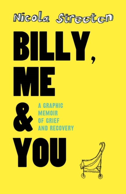 Billy, Me & You : A Memoir of Grief and Recovery, Paperback / softback Book
