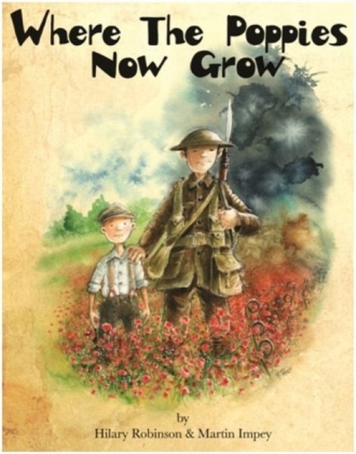 Where the Poppies Now Grow, Paperback / softback Book