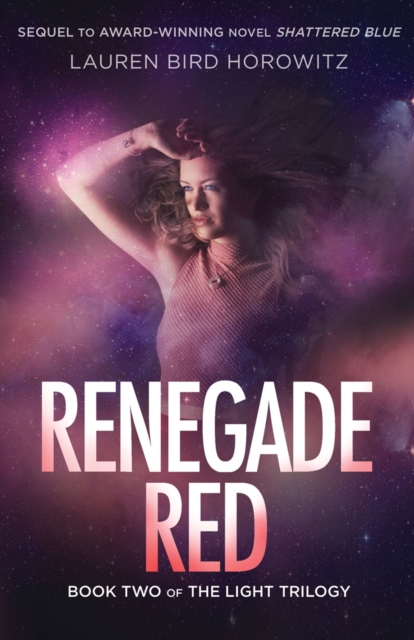 Renegade Red : Book Two of The Light Trilogy, EPUB eBook