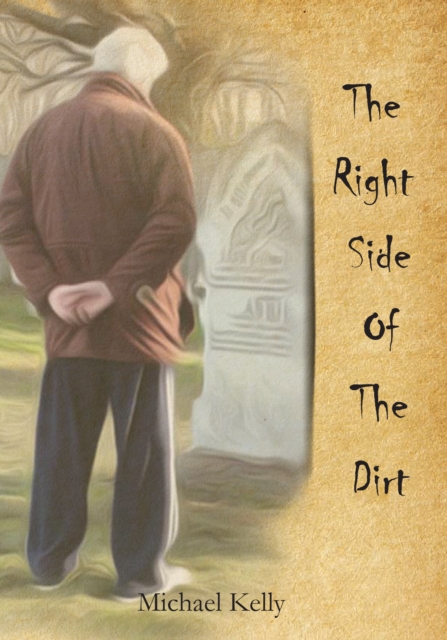 The Right Side of the Dirt, EPUB eBook