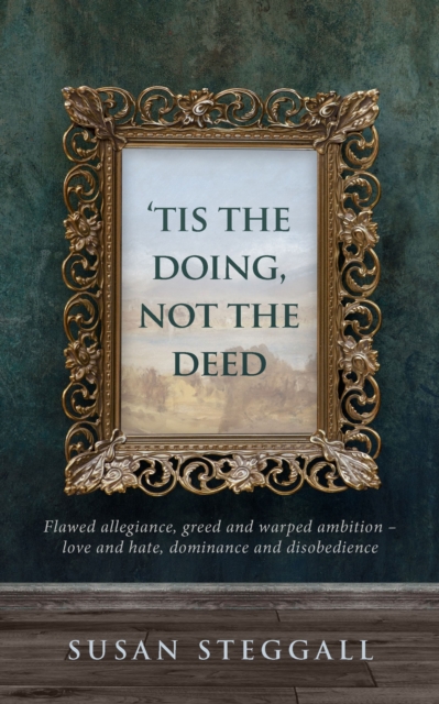 'Tis the Doing Not the Deed, EPUB eBook
