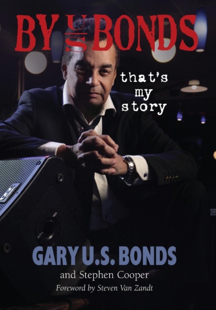 By U.S. Bonds : ...that's my story, EPUB eBook