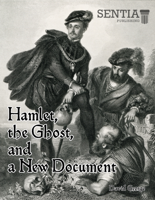 Hamlet, the Ghost, and a New Document, EPUB eBook