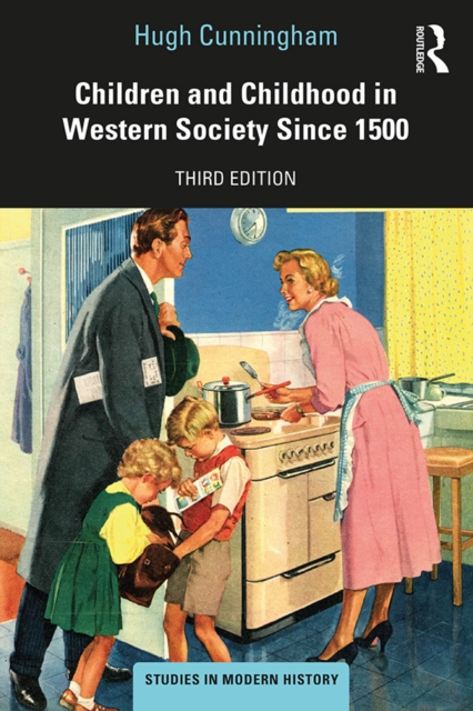 Children and Childhood in Western Society Since 1500, PDF eBook