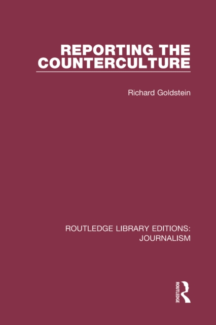 Reporting the Counterculture, EPUB eBook
