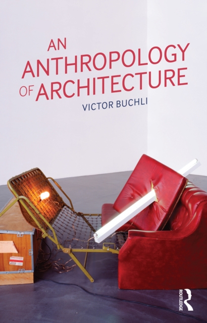 An Anthropology of Architecture, EPUB eBook