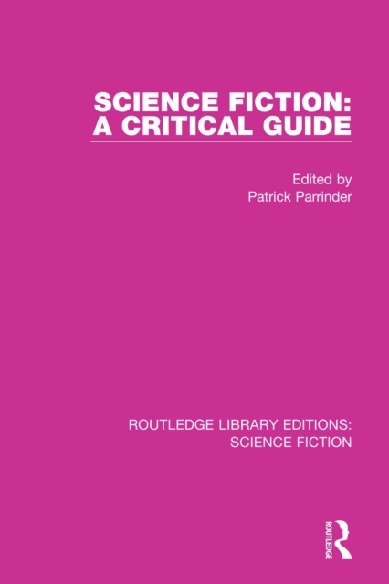 Science Fiction: A Critical Guide, EPUB eBook