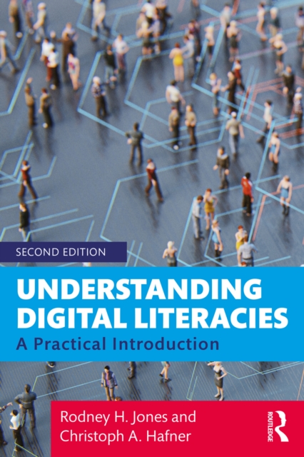 Understanding Digital Literacies : A Practical Introduction, PDF eBook