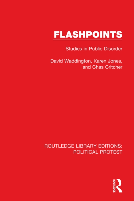 Flashpoints : Studies in Public Disorder, EPUB eBook