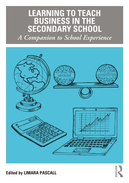 Learning to Teach Business in the Secondary School : A Companion to School Experience, EPUB eBook