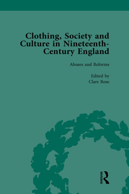 Clothing, Society and Culture in Nineteenth-Century England, Volume 2, PDF eBook