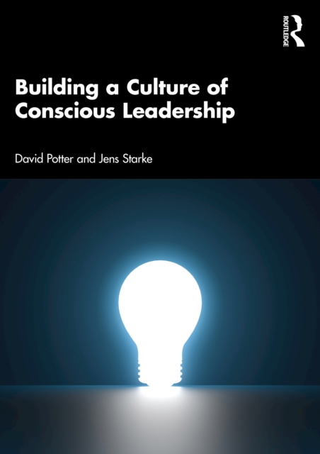 Building a Culture of Conscious Leadership, PDF eBook