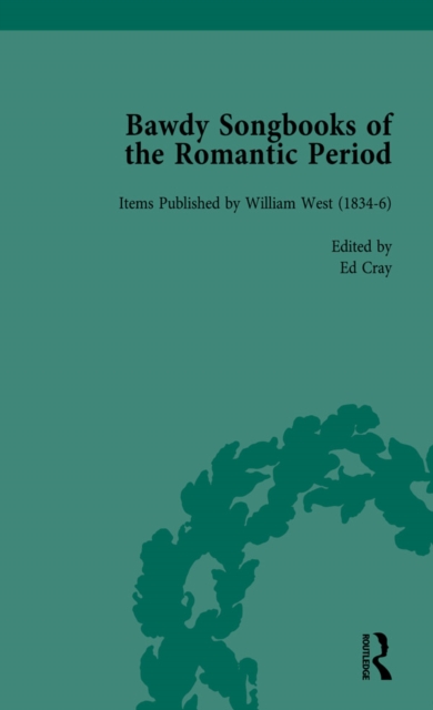 Bawdy Songbooks of the Romantic Period, Volume 1, PDF eBook