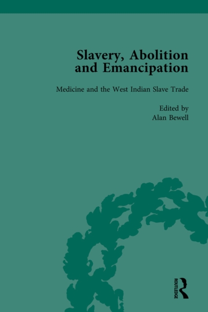 Slavery, Abolition and Emancipation Vol 7, PDF eBook