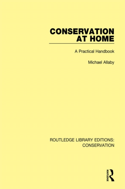 Conservation at Home : A Practical Handbook, PDF eBook