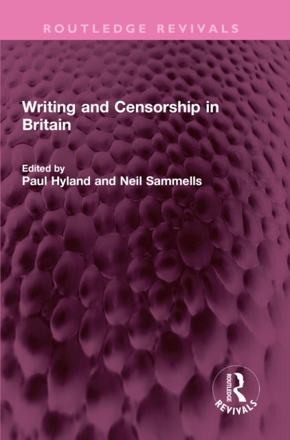 Writing and Censorship in Britain, PDF eBook