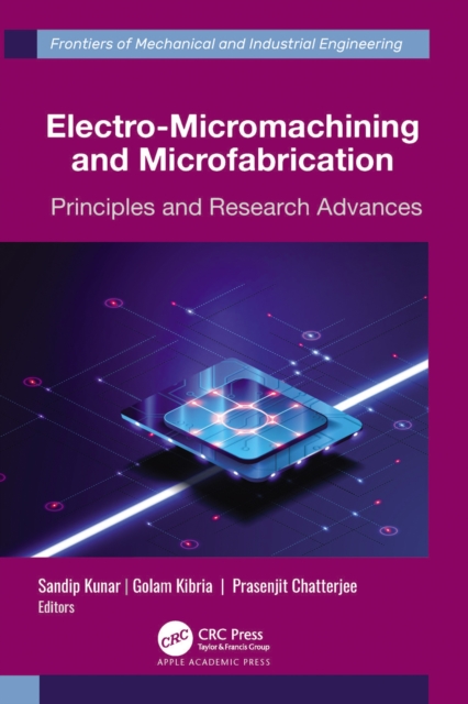 Electro-Micromachining and Microfabrication : Principles and Research Advances, EPUB eBook