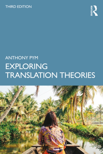 Exploring Translation Theories, EPUB eBook