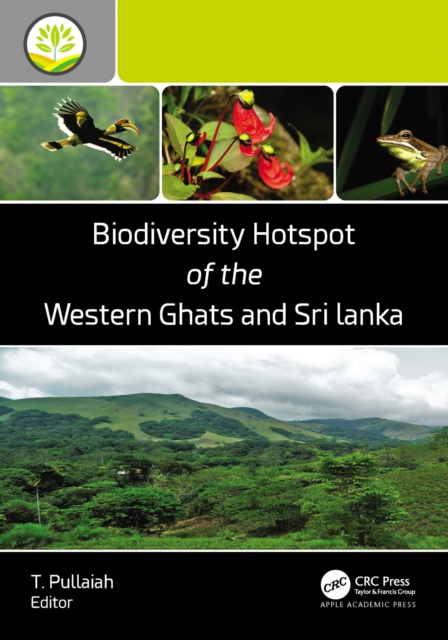 Biodiversity Hotspot of the Western Ghats and Sri Lanka, PDF eBook