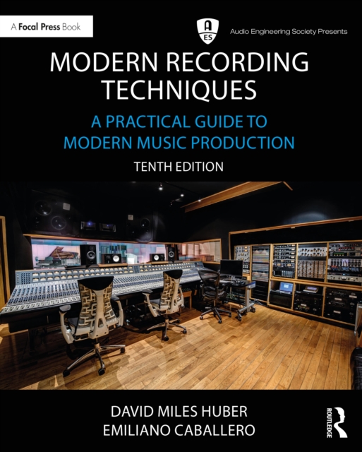 Modern Recording Techniques : A Practical Guide to Modern Music Production, EPUB eBook