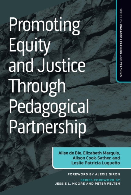 Promoting Equity and Justice Through Pedagogical Partnership, EPUB eBook