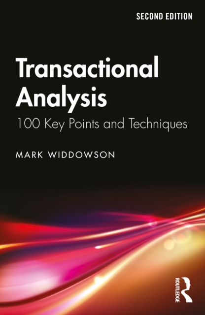 Transactional Analysis : 100 Key Points and Techniques, EPUB eBook