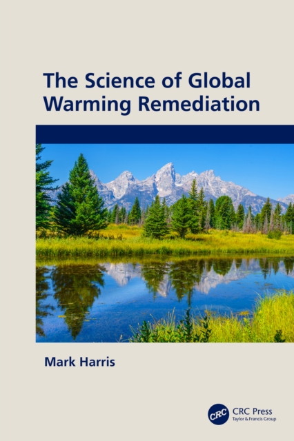The Science of Global Warming Remediation, EPUB eBook