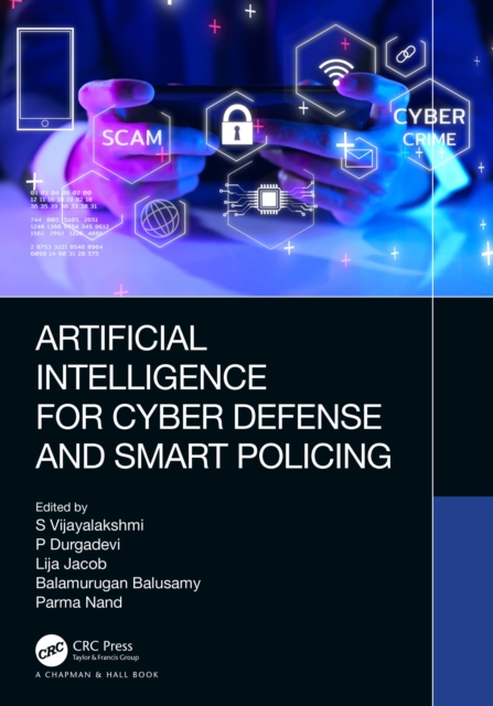 Artificial Intelligence for Cyber Defense and Smart Policing, PDF eBook