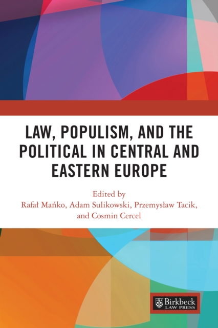 Law, Populism, and the Political in Central and Eastern Europe, EPUB eBook