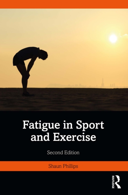 Fatigue in Sport and Exercise, PDF eBook