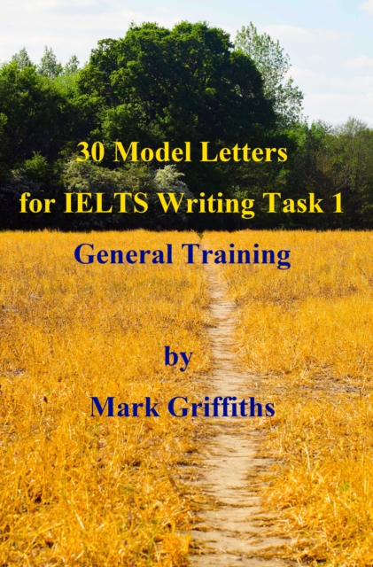 30 Model Letters for IELTS Writing Task 1 General Training, EPUB eBook