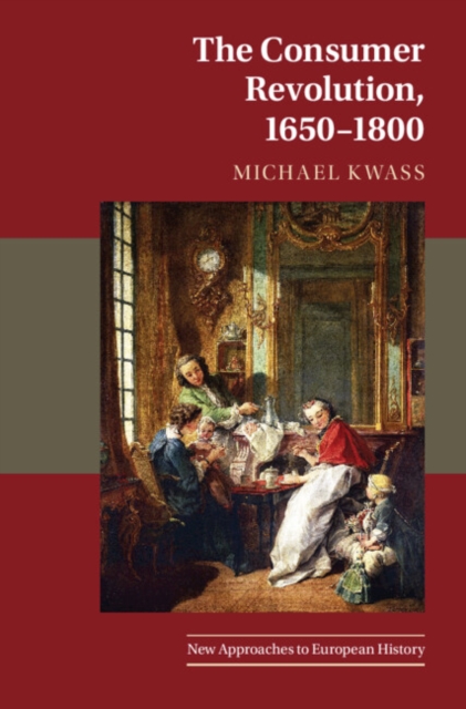 The Consumer Revolution, 1650-1800, EPUB eBook