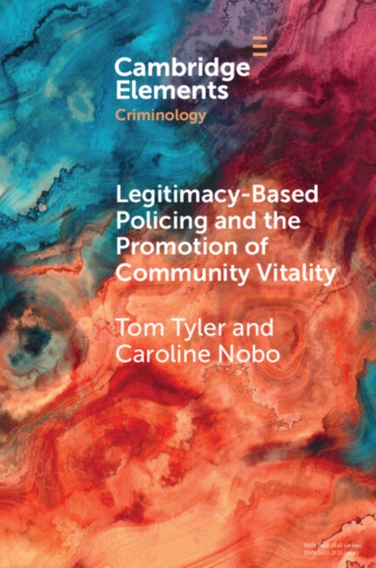 Legitimacy-Based Policing and the Promotion of Community Vitality, EPUB eBook