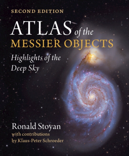Atlas of the Messier Objects : Highlights of the Deep Sky, Hardback Book