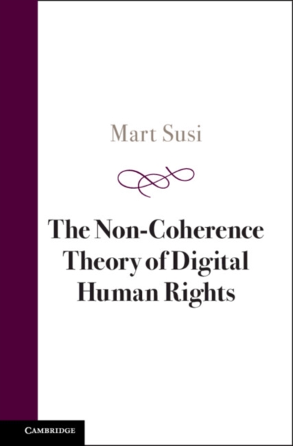 Non-Coherence Theory of Digital Human Rights, PDF eBook