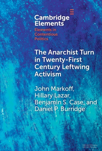 Anarchist Turn in Twenty-First Century Leftwing Activism, EPUB eBook