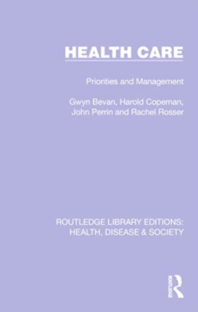 Health Care : Priorities and Management, Paperback / softback Book