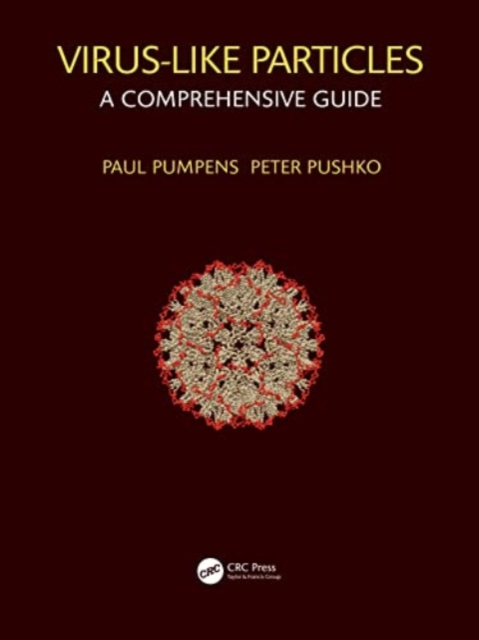Virus-Like Particles : A Comprehensive Guide, Paperback / softback Book