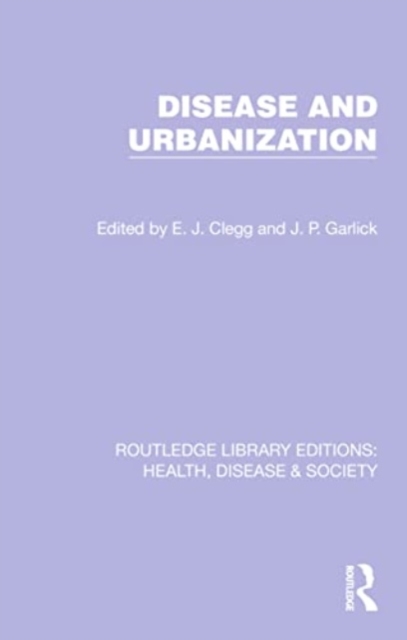 Disease and Urbanization, Paperback / softback Book