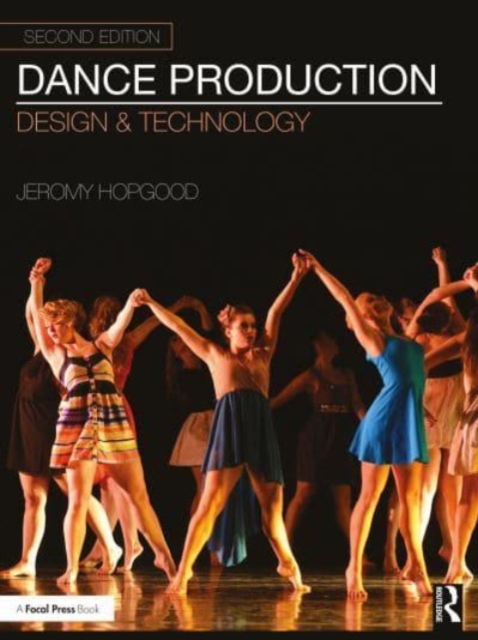 Dance Production : Design and Technology, Paperback / softback Book