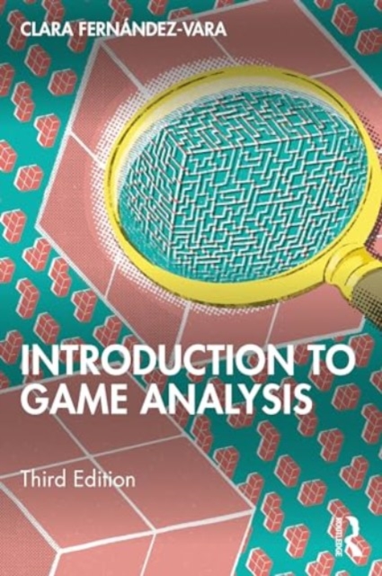 Introduction to Game Analysis, Paperback / softback Book