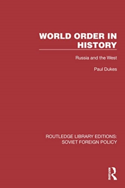 World Order in History : Russia and the West, Paperback / softback Book