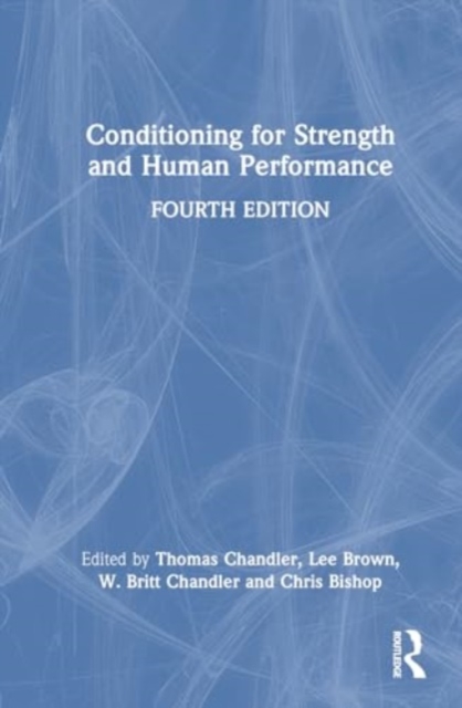 Conditioning for Strength and Human Performance, Hardback Book