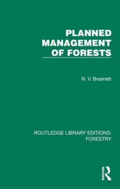 Planned Management of Forests, Hardback Book