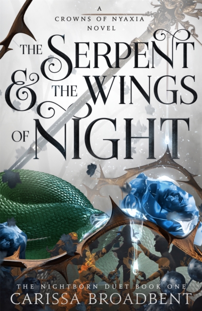The Serpent and the Wings of Night : Discover the stunning first book in the bestselling romantasy series Crowns of Nyaxia, Hardback Book