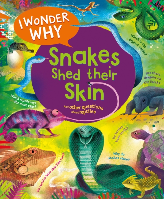 I Wonder Why Snakes Shed Their Skin, EPUB eBook