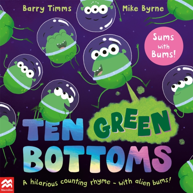 Ten Green Bottoms : A laugh-out-loud rhyming counting book, EPUB eBook